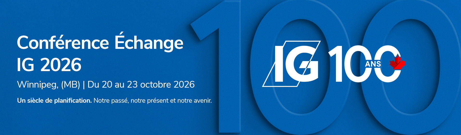 Un siècle de planification. Notre passé, notre présent et notre avenir.
